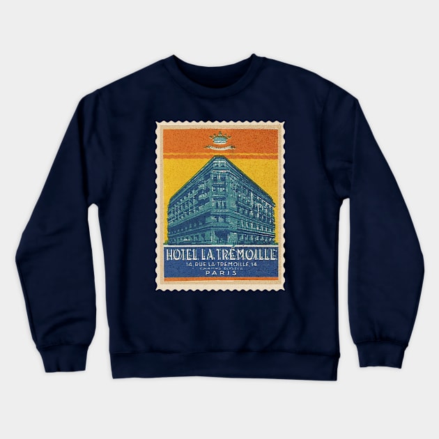 Tremoille Hotel Crewneck Sweatshirt by Midcenturydave